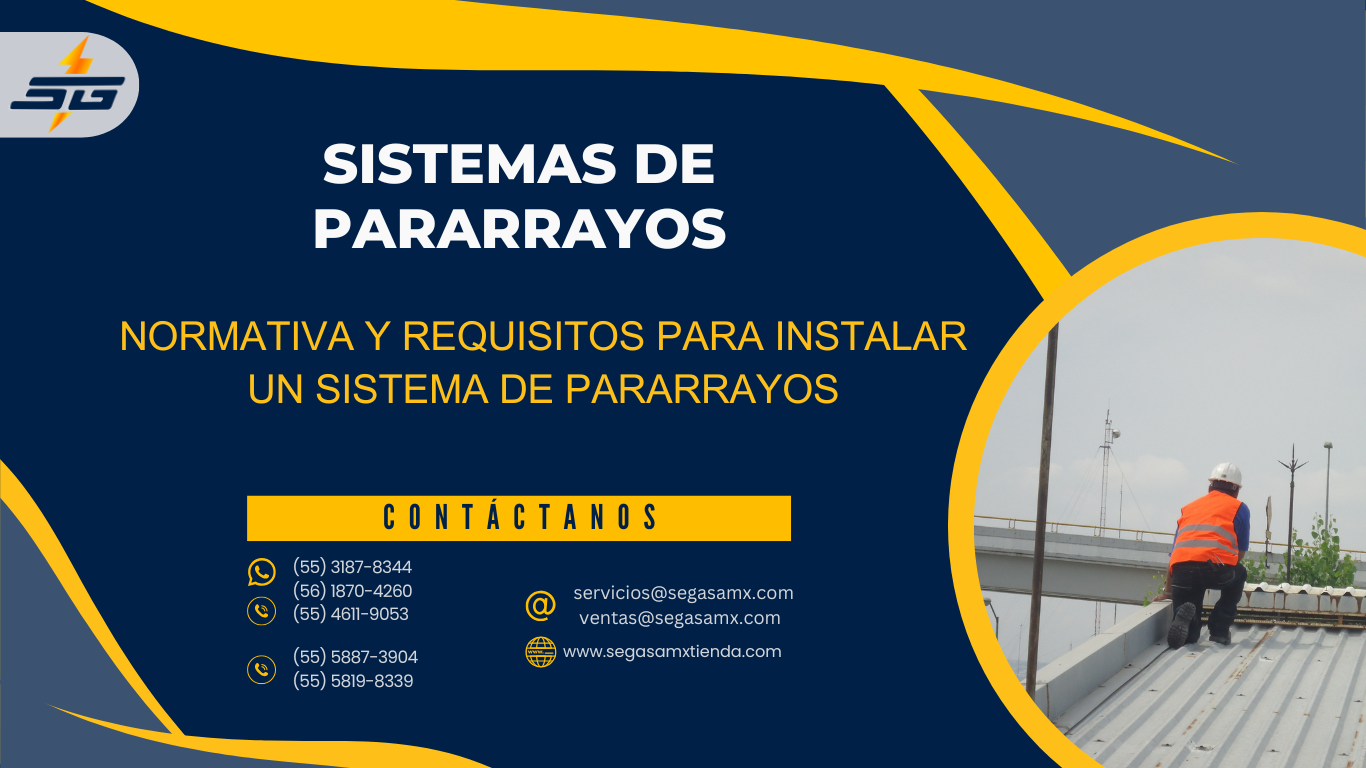 Normativa y Requisitos para Instalar un Sistema de Pararrayos