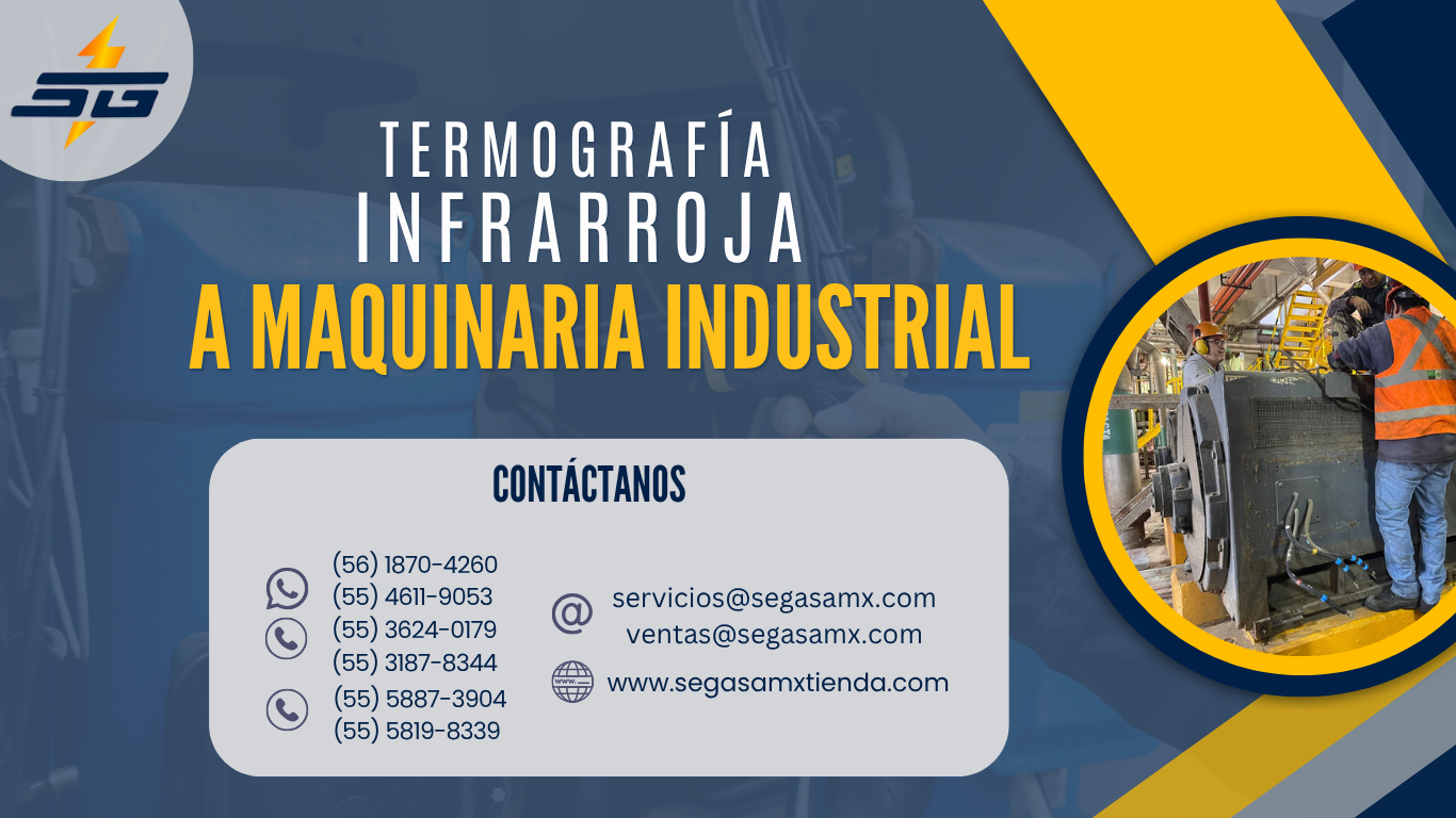 Termografía Infrarroja en Maquinaria Industrial: Detecta Fallas Antes de que Detengan tu Producción