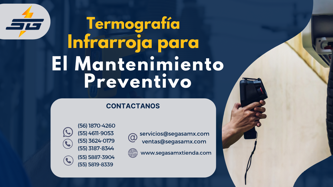 Termografía Infrarroja: La Herramienta Clave del Mantenimiento Preventivo Industrial