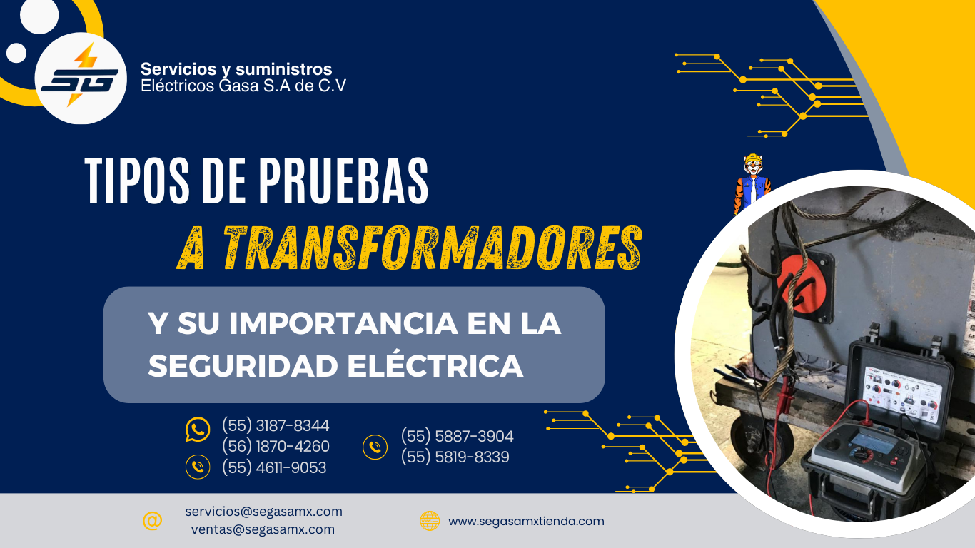 Tipos de Pruebas a Transformadores y su Importancia en la Seguridad Eléctrica